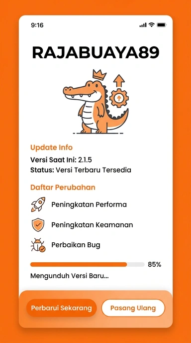 Riwayat Versi APK Rajabuaya89 untuk Pengguna Android